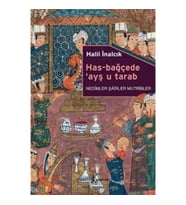 Has-Bağçede ’Ayş u Tarab - Nedimler Şairler Mutripler