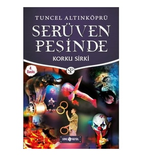 Korku Sirki / Serüven Peşinde 18 - Tuncel Altınköprü - Hayat Yayınları