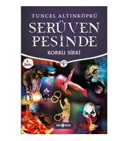 Korku Sirki / Serüven Peşinde 18 - Tuncel Altınköprü - Hayat Yayınları