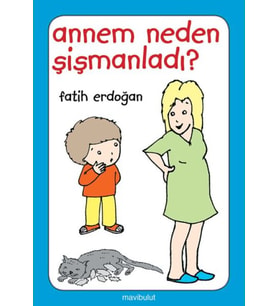 Annem Neden Şişmanladı?