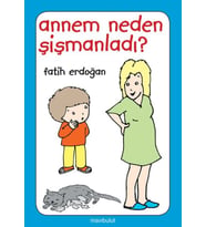 Annem Neden Şişmanladı?
