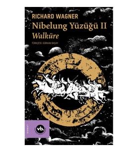Nibelung Yüzüğü II Walküre