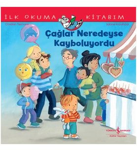 Çağlar Neredeyse Kayboluyordu İlk Okuma Kitabım