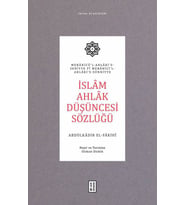İslâm Ahlâk Düşüncesi Sözlüğü