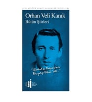 Bütün Şiirler - Orhan Veli Kanık