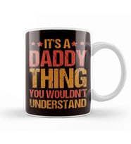 Daddy Thing Papa Dad Father Fatherhood Poppa Stepdad Family Kupa Bardak Porselen