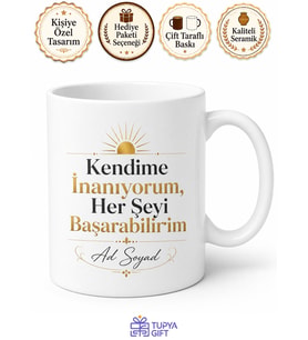Kendime İnanıyorum Her Şeyi Başarabilirim Özgüven Kupası Motivasyon Hediye Bardak