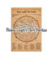 Kaşgarlı Mahmud'un Divanu Lügati't Türk Haritası, İlk Türk Dünyası Haritası 50*70 Cm