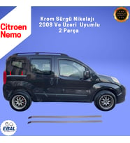 Citroen Nemo Krom Sürgü Nikelajı 2 Parça 2008 Üzeri P.Çelik