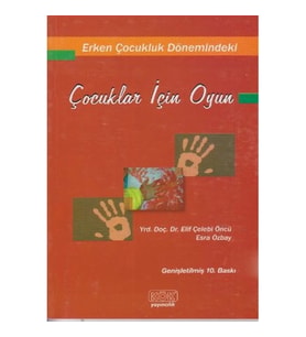 Erken Çocukluk Dönemindeki Çocuklar İçin Oyun