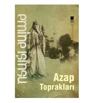 Azap Toprakları Emine Işınsu Bilge Kültür