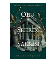 Ölü Şehrin Şarkısı