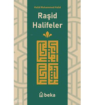 Raşid Halifeler Beka Yayınları Halid Muhammed Halid
