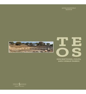 Teos - Inscriptions, Cults and Urban Fabric