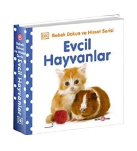 EVCİL HAYVANLLAR   / 0-2 Yaş Bebek Dokun Hisset
