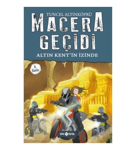 Macera Geçidi 10 - Altın Kent'in İzinde