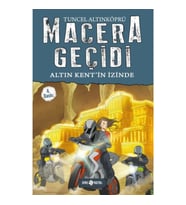Macera Geçidi 10 - Altın Kent'in İzinde