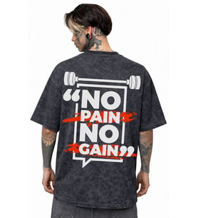 No Pain No Gain Yazılı Sporcu Gym Fitness Sırt Baskılı Unisex Oversize Eskitme Yıkamalı Tişört