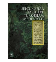 Selçuklular Tarihi Ve Türk İslam Medeniyeti