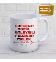 Kişiye Özel İsim Yazılabilir Hamarat Nazik Anlayışlı Fedakar Melek Annem Kupa Bardak
