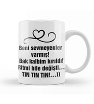 Komik Söz Beni Sevmeyenler Varmış Kupa Bardak Porselen