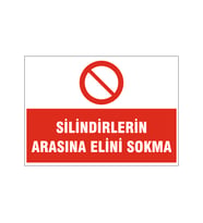 Silindirlerin arasına elini sokma, isg uyarı levhası