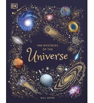 The Mysteries Of The Universe: Discover The Best-Kept Secrets Of Space (Krem)