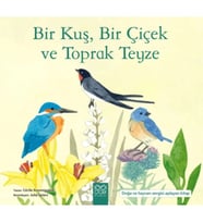 Bir Kuş, Bir Çiçek ve Toprak Teyze