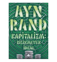 Kapitalizm: Bilinmeyen İdeal