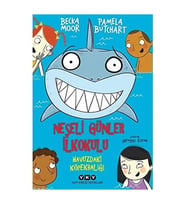 Neşeli Günler İlkokulu - Havuzdaki Köpekbalığı Pamela Butchart Yapı Kredi Yayınları