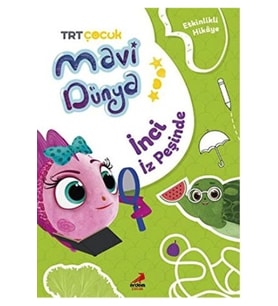 Mavi Dünya’dan Etkinlikli Hikayeler - İnci Iz Peşinde (Karışık)