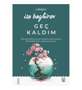 Geç Kaldım