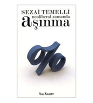 Neoliberal Zamanda Aşınma
