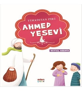 Türkistan Piri - Ahmed Yesevi