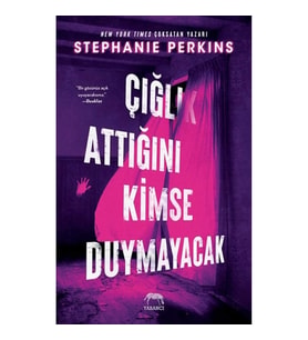 Çığlık Attığını Kimse Duymayacak (Ciltli)