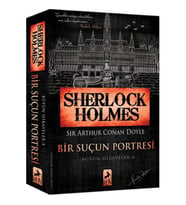 Sherlock Holmes - Bir Suçun Portresi - Bütün Hikayeler 4