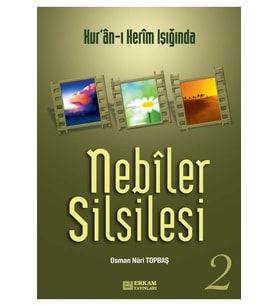 Nebiler Silsilesi -2 (GENİŞLETİLMİŞ BASKI) & Kur'ân-ı Kerim Işığında