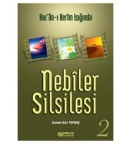 Nebiler Silsilesi -2 (GENİŞLETİLMİŞ BASKI) & Kur'ân-ı Kerim Işığında