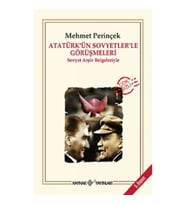 Atatürk’ün Sovyetler’le Görüşmeleri