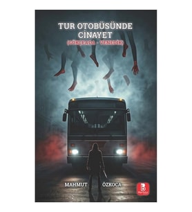 Tur Otobüsünde Cinayet