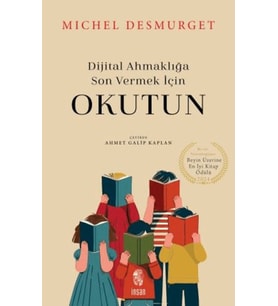 Okutun - Dijital Ahmaklığa Son Vermek İçin