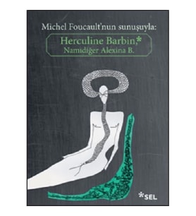 Herculine Barbin Namıdiğer Alexina B.