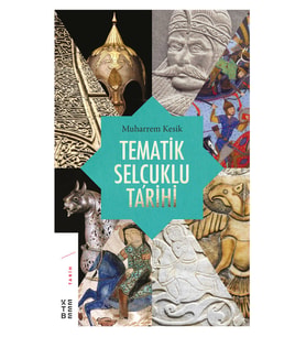Tematik Selçuklu Tarihi Muharrem Kesik
