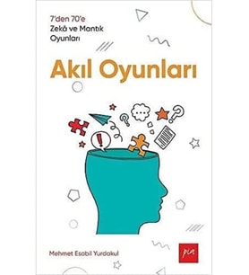 Oyunları: 7'den 70'e Zeka ve Mantık Oyunları
