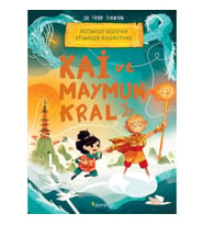 Kai ve Maymun Kral: Destansoy Ailesi’nin Efsaneler Koleksiyonu 3