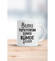 Bunu Tutuyorum Çünkü Elimde Şuan Kupa Bardak