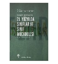 21. Yüzyılda Sınıflar ve Sınıf Mücadelesi