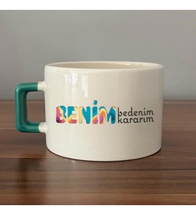 Benim Bedenim, Benim Kararım Baskılı Kadınlar Günü Yeşil Kulplu C Fincan