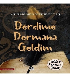 Derdime Dermana Geldim