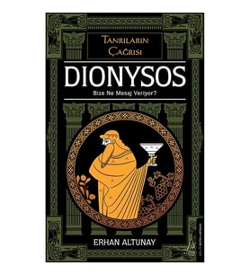 Tanrıların Çağrısı - Dionysos